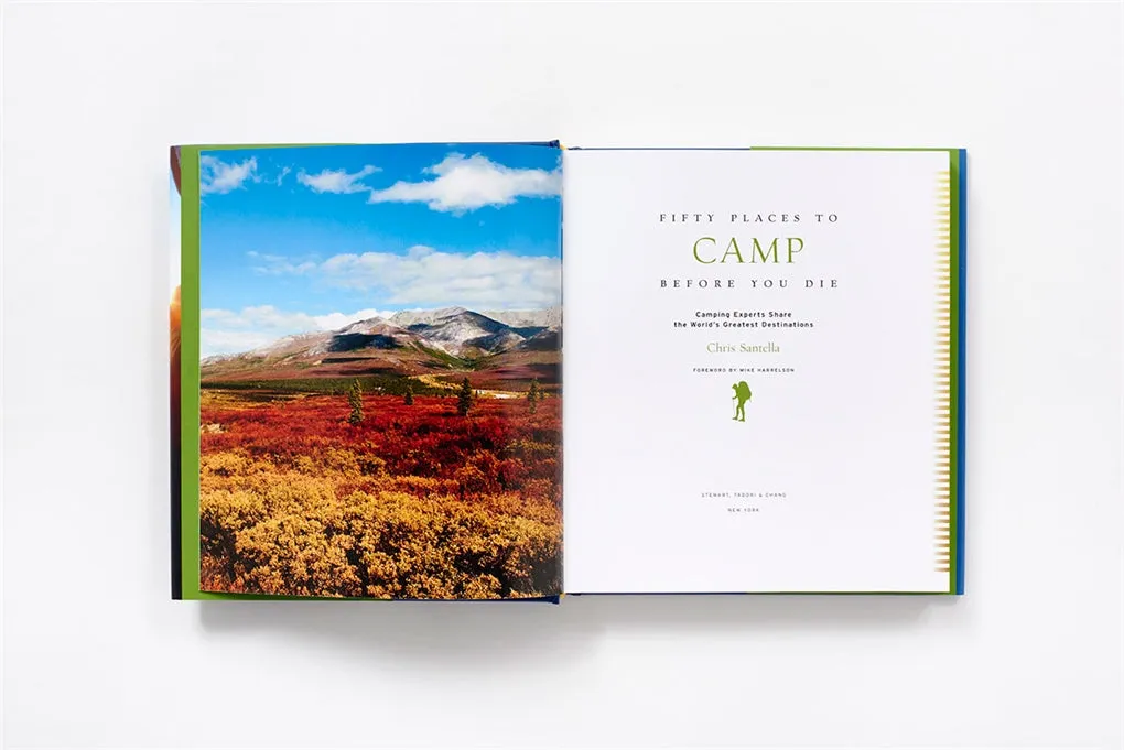 Fifty Places To Camp Before You Die